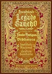 Descubriendo el Legado Sancho dentro del Fondo Antiguo de la Biblioteca del INGESA
