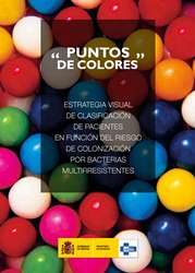 Puntos de Colores. Estrategia visual de pacientes en función del riesgo de colonización por bacterias multirresistentes