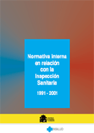 Norma interna en relación con la Inspección Sanitaria. 1991-2001