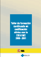 Taller de formación continuada en codificación clínica con la CIE-9 MC 2000-2001