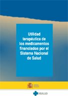 Utilidad terapéutica de los medicamentos financiados por el Sistema Nacional de Salud